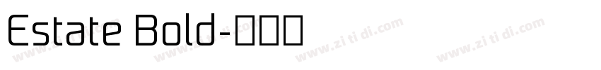 Estate Bold字体转换